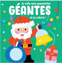 Picture of Je colle mes gommettes géantes et je colorie Noel