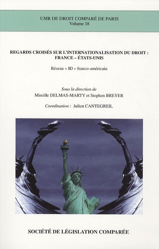 Image de REGARDS CROISÉS SUR L'INTERNATIONALISATION DU DROIT : FRANCE - ETATS-UNIS