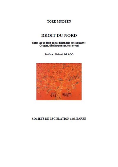 Image de DROIT DU NORD. NOTES SUR LE DROIT PUBLIC FINLANDAIS ET SCANDINAVE. ORIGINE, DÉVE