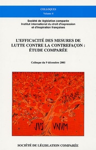 Image de L'EFFICACITÉ DES MESURES DE LUTTE CONTRE LA CONTREFAÇON : ÉTUDE COMPARÉE