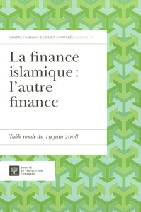 Image de LA FINANCE ISLAMIQUE : L'AUTRE FINANCE