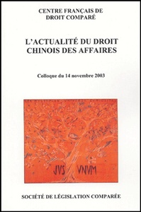 Image de L'ACTUALITÉ DU DROIT CHINOIS DES AFFAIRES