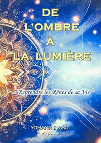 Image de De l'ombre à la lumière