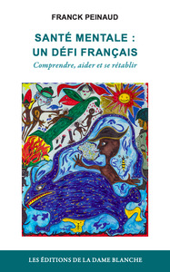 Image de SANTÉ MENTALE: UN DÉFI FRANÇAIS
