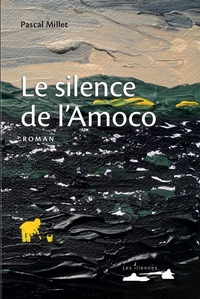 Picture of Le silence de l'Amoco