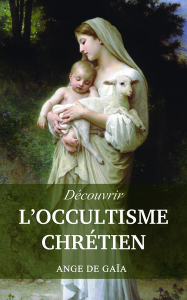 Image de Découvrir l'Occultisme Chrétien