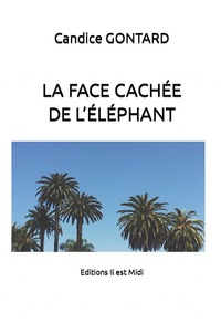 Picture of LA FACE CACHÉE DE L'ÉLÉPHANT