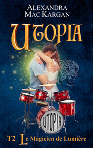 Picture of Utopia T2 - Le magicien de lumière