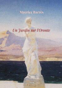 Picture of Un jardin sur l'Oronte
