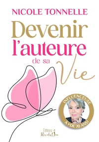 Image de Devenir l'auteure de sa vie