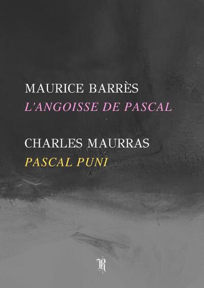 Picture of Maurras - Barrès : Essais sur Pascal