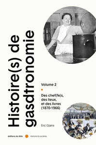 Picture of Histoire(s) de la Gastronomie Vol.2 - Des chef(fes), des lie