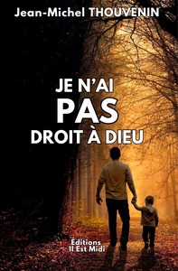 Picture of Je n'ai pas droit à Dieu