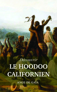Picture of Découvrir le HooDoo Californien