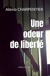Image de Une odeur de liberté