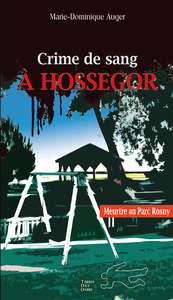 Image de CRIME DE SANG A HOSSEGOR