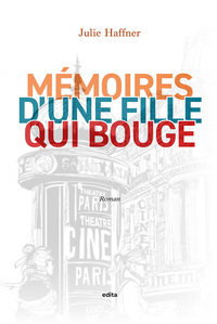 Image de Mémoires d'une fille qui bouge