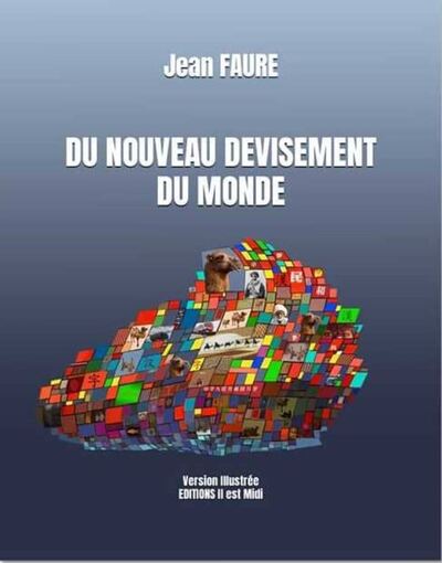 Picture of DU NOUVEAU DEVISEMENT DU MONDE Version illustrée