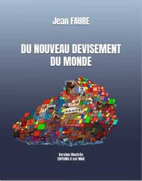 Picture of DU NOUVEAU DEVISEMENT DU MONDE Version illustrée