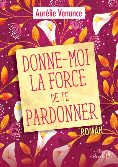 Picture of Donne-moi la force de te pardonner