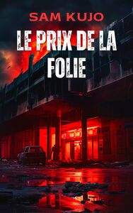 Image de Le prix de la folie