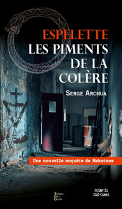 Image de ESPELETTE LES PIMENTS DE LA COLERE