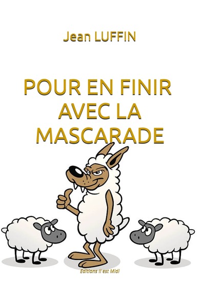 Image de Pour en finir avec la mascarade