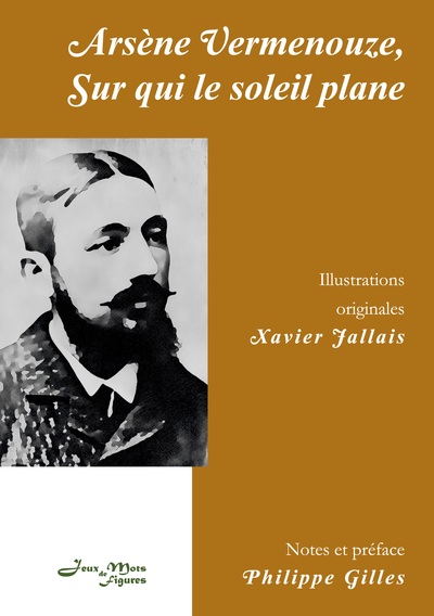 Image de Arsène Vermenouze, Sur qui le soleil plane
