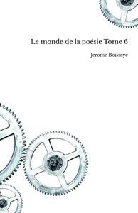 Picture of Le monde de la poésie Tome 6