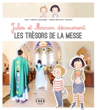 Image de Jules et Manon découvrent les trésors de la messe