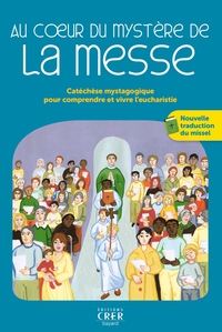 Image de Au coeur du mystère de la messe