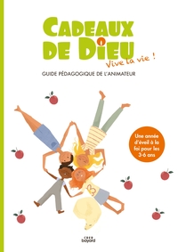 Picture of Cadeaux de Dieu - Vive la vie ! - Animateur
