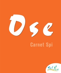 Picture of Sel de Vie - 13/15 ans - Ose carnet SPI + DVD