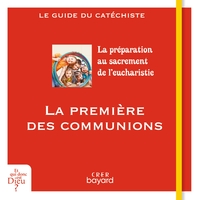 Picture of La première des communions - guide catéchiste