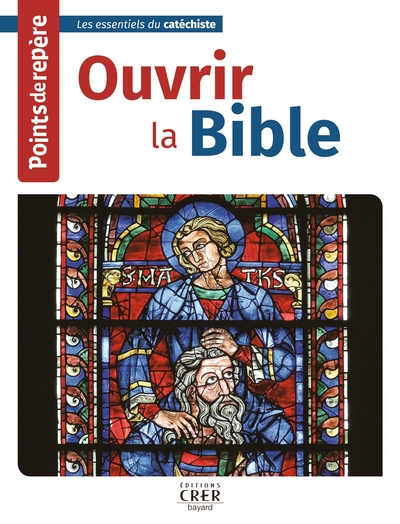 Picture of Points de repère - Ouvrir la Bible