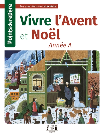 Picture of Points de repère - Vivre  l'Avent et Noël- Année A