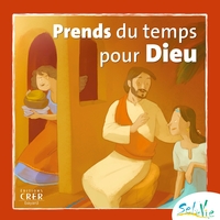 Picture of Sel de Vie - 7/9 ans - Prends du temps pour Dieu