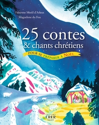Image de 25 contes et chants chrétiens pour se préparer à Noël