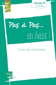 Picture of Pas a pas... en avent ! - année a - livret des catechistes