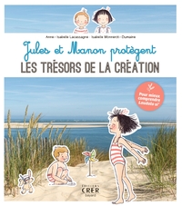 Image de Jules et Manon protègent les trésors de la Création