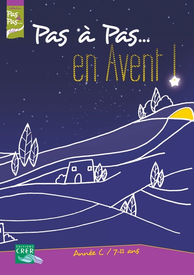 Picture of Pas à Pas... En Avent ! - Année C - 7/11 ans -  Livret de l'enfant