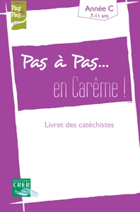 Picture of Pas a pas... en careme ! - année c - livret des catechistes