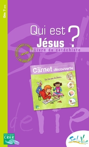 Picture of Sel de vie - 7/9 ans - Qui est Jésus? Livre du catéchiste mon carnet de découverte