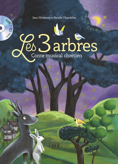 Image de Les 3 arbres - Conte musical chrétien - Humenry