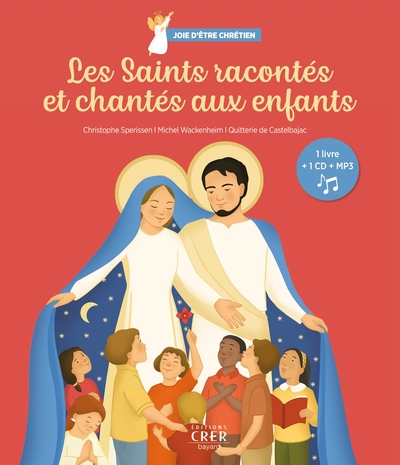 Image de Les Saints racontés et chantés aux enfants - Joie d'être chrétiens