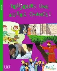 Picture of Sel de Vie - 9/11 ans - Toujours une autre chance !