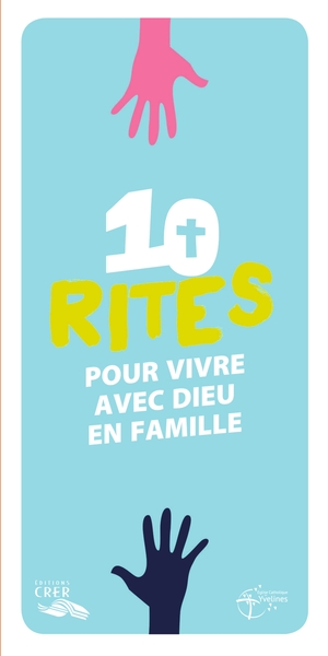 Picture of Les mots de la foi -10 rites pour vivre Dieu en famille