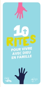 Picture of Les mots de la foi -10 rites pour vivre Dieu en famille