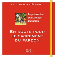 Picture of En route pour le sacrement du pardon - guide du catéchiste
