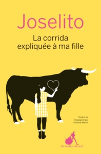 Picture of La corrida expliquée à ma fille